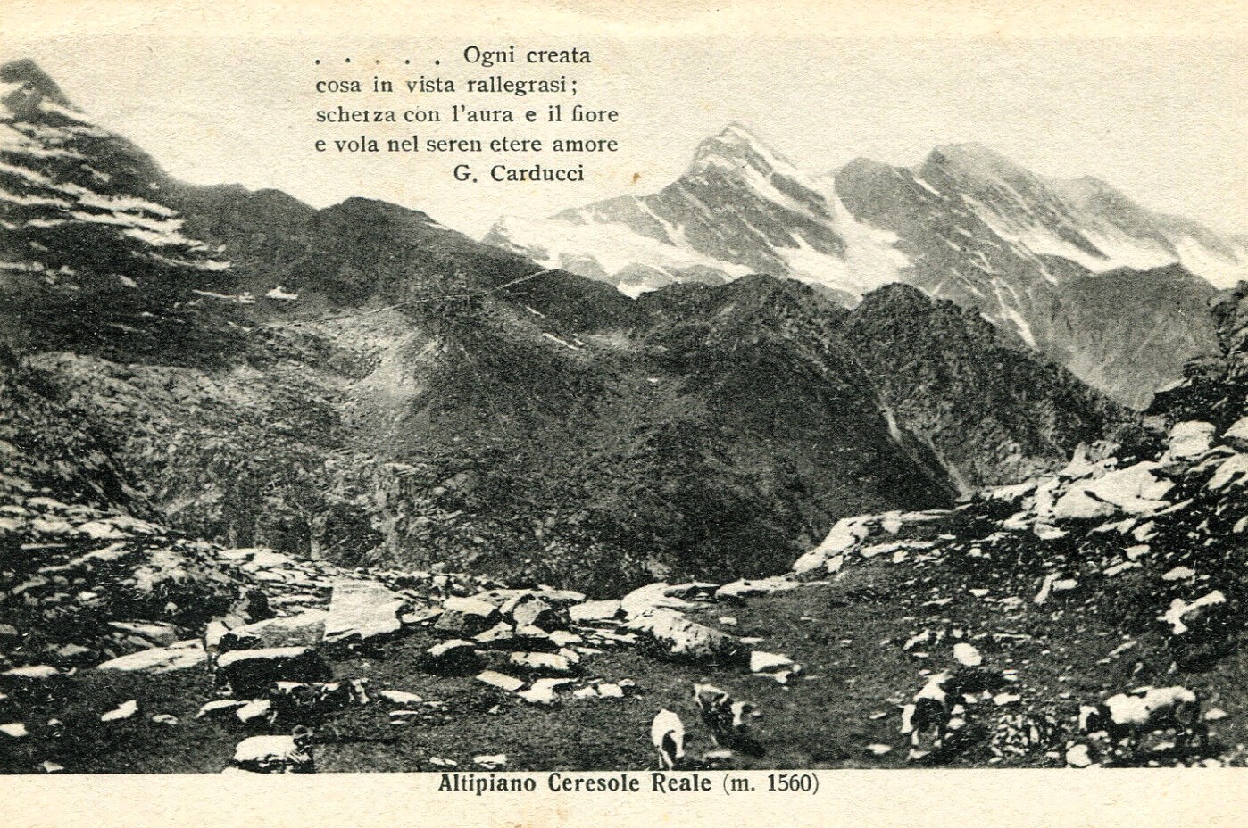 L'altopiano di Ceresole Reale in una cart olina d'altri tempi. La strofa riprodotta è tratta da «Canto di primavera» che appartiene alla raccolta «Juvenilia» (1880)