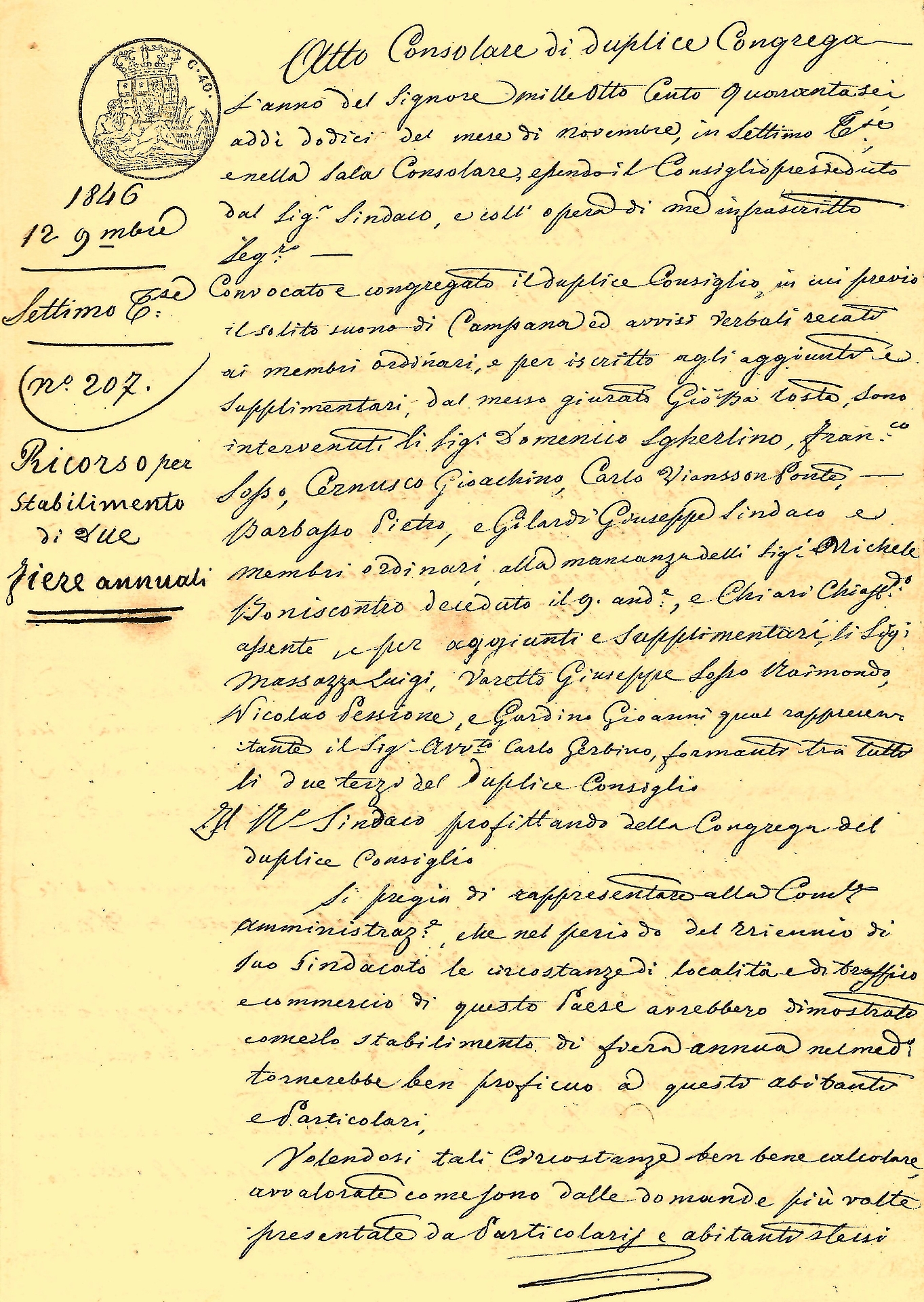 12 novembre 1846, il  consiglio de l Comune di Settimo Torinese delibera d’inoltrare istanza per l’orga nizzazione di due fiere annuali